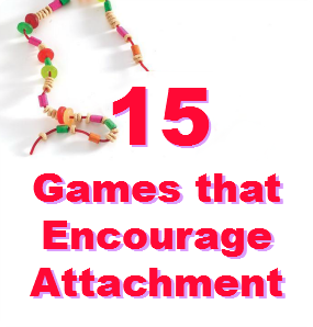 Graphic of the text "15 games that encourage attachment"