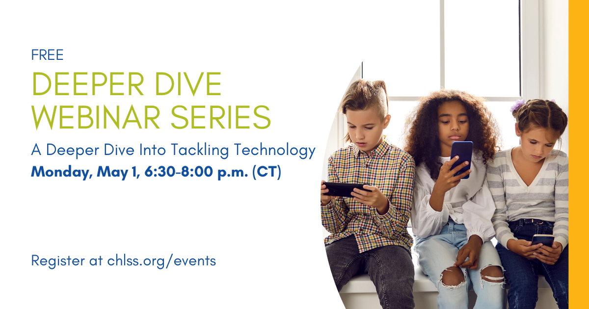 Deeper Dive Webinar: Tackling Technology - CHLSS